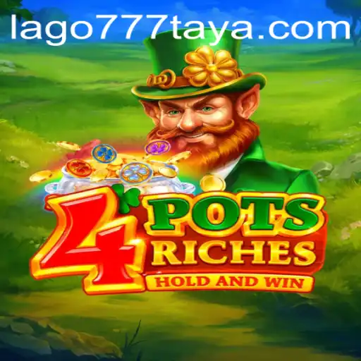 Unveiling the Excitement of 4potsriches in Lago777: A Comprehensive Guide