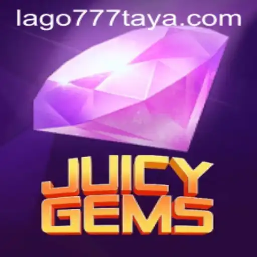 Discover JuicyGems: A New Adventure in Gaming with Lago777