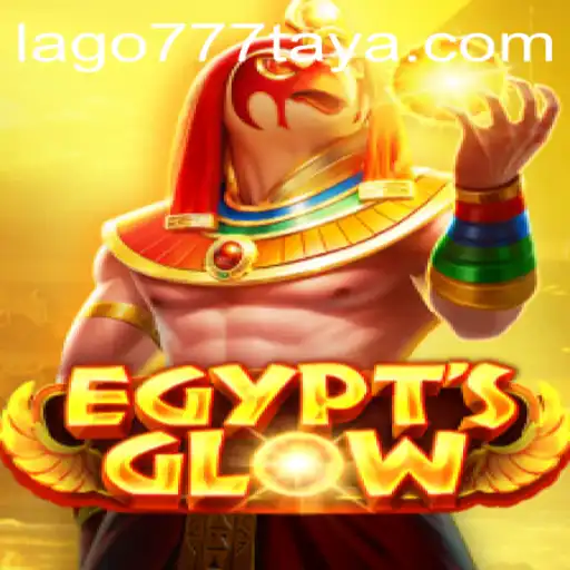 Discover the Mystical World of EgyptsGlow: An Enthralling Journey with Lago777