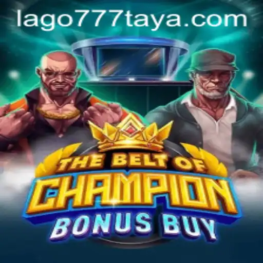 Exploring TheBeltOfChampionBonusBuy: A Thrilling Slot Adventure with Lago777